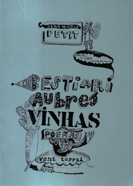 Bestiari, aubres, vinhas : poemas
