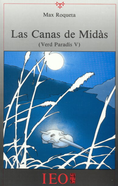 Las Canas de Midàs (Verd Paradís V)