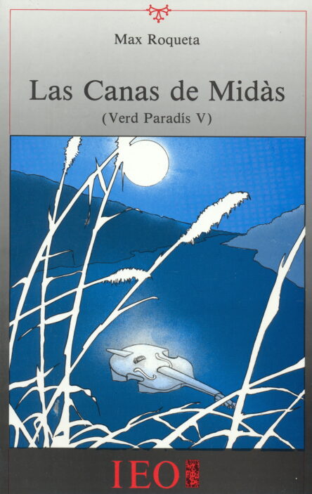 Las Canas de Midàs (Verd Paradís V)
