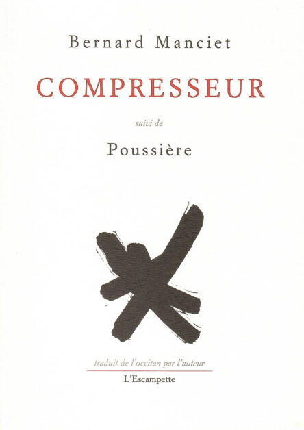 Compressor – Compresseur suivi de Prova – Poussière