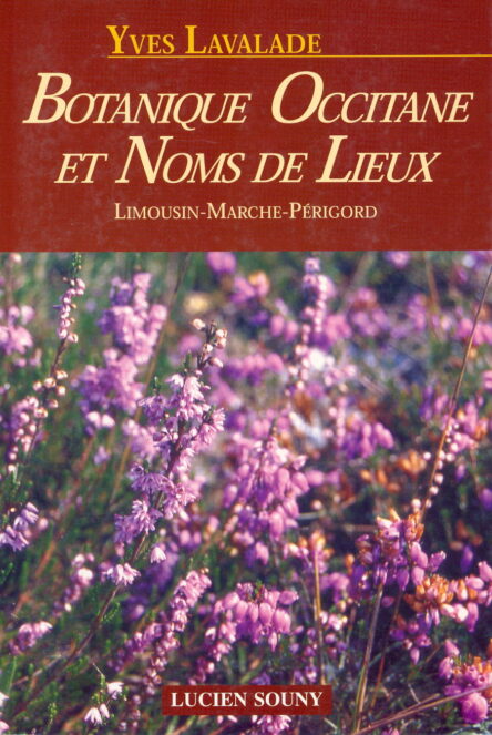 Botanique occitane et noms de lieux : Limousin - Marche - Périgord
