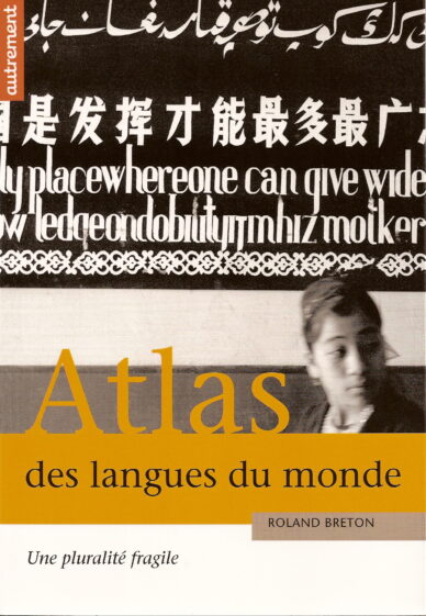 Atlas des langues du monde : Une pluralité fragile