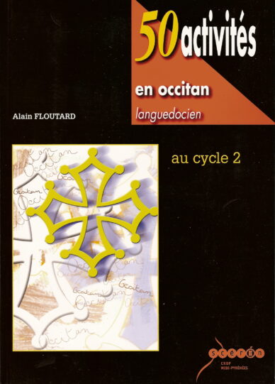 50 activités en occitan languedocien au cycle 2 (libre + CD + CDrom)