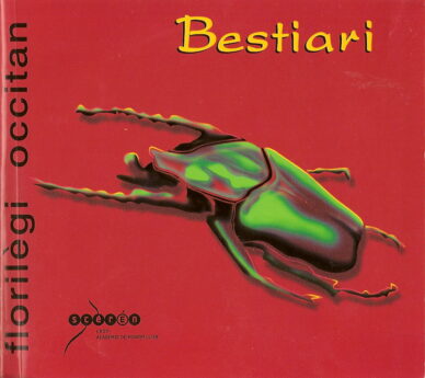 Bestiari : Florilègi occitan (libre + CD)