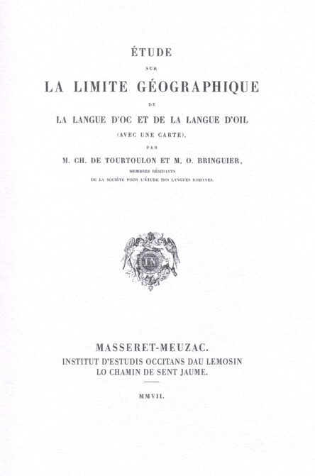 Étude sur la limite géographique de la langue d'oc et de la langue d'oïl (libre + carta)