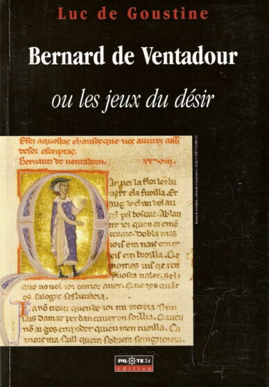 Bernard de Ventadour ou les jeux du désir