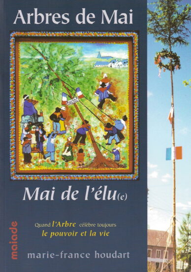 Arbres de Mai, Mai de l'élu(e)