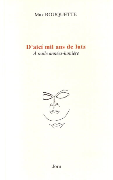 D'aicí mil ans de lutz - À mille années-lumière