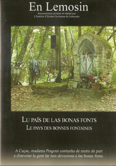 Lu païs de las bonas fonts - Le pays des bonnes fontaines (En Lemosin 3)