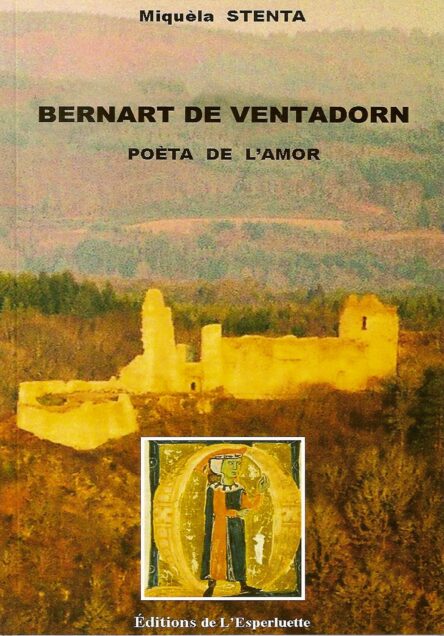 Bernart de Ventadorn : Poèta de l'amor