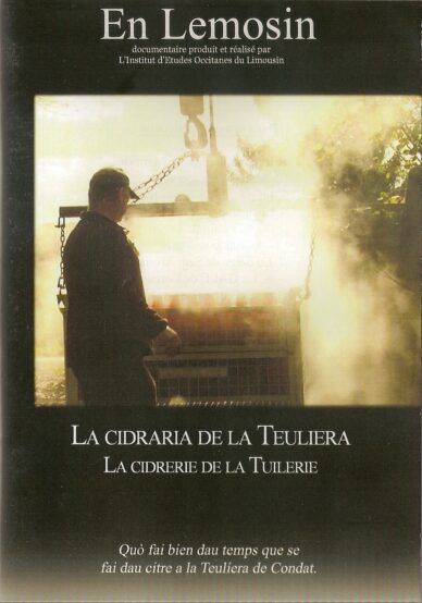La cidraria de la Teulíera - La cidrerie de la Tuilerie (En Lemosin 14)
