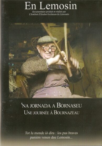 Na jornada a Bornaseu - Une journée à Bournazeau (En Lemosin 13)