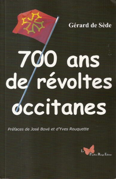700 ans de révoltes occitanes
