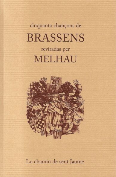 Cinquanta chançons de Brassens reviradas per Melhau