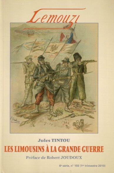 Les Limousins à la Grande Guerre / Lemouzi N°193