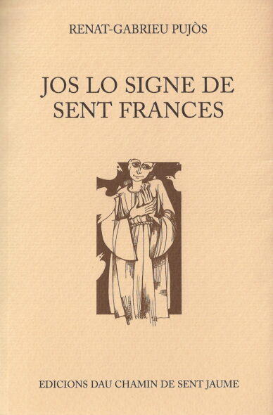 Jos lo signe de Sent Francés : Jornau d'un menudet