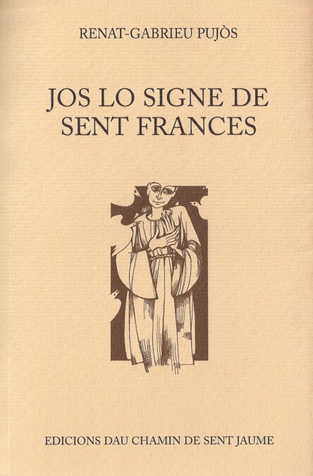 Jos lo signe de Sent Francés : Jornau d'un menudet