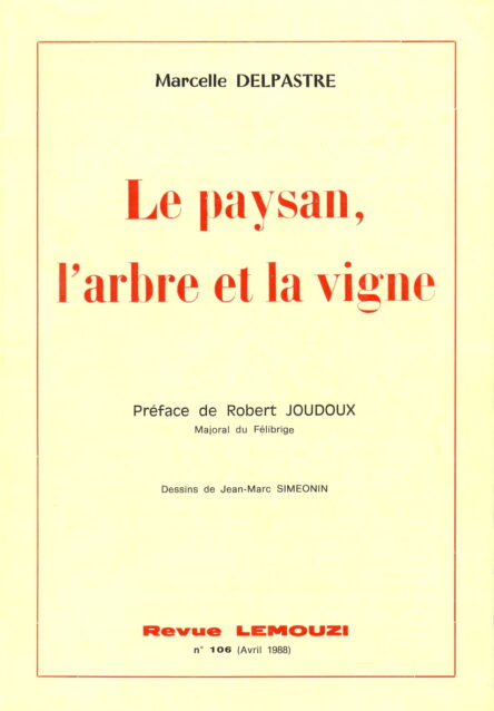 Le paysan, l'arbre et la vigne / Lemouzi N°106