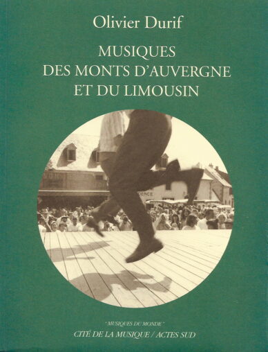 Musiques des Monts d'Auvergne et du Limousin (libre + CD)