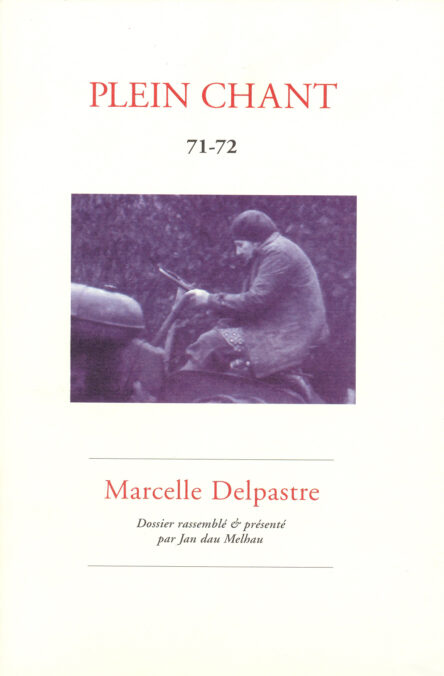 Marcelle Delpastre : Dossier rassemblé & présenté par Jan dau Melhau