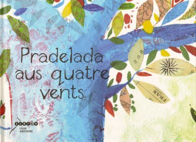 Pradelada aus quatre vents (libre + CD)