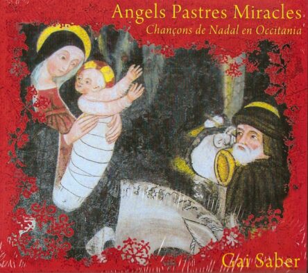 Angels Pastres Miracles : Chançons de Nadal en Occitania