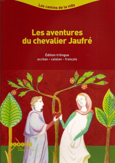 Les aventures du chevalier Jaufré (libre + CD)