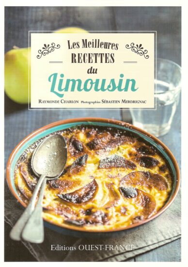 Les meilleures recettes du Limousin