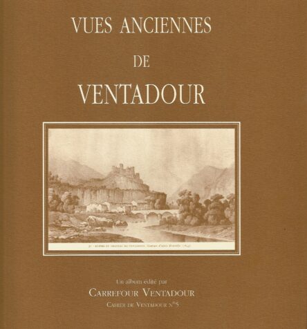 Vues anciennes de Ventadour