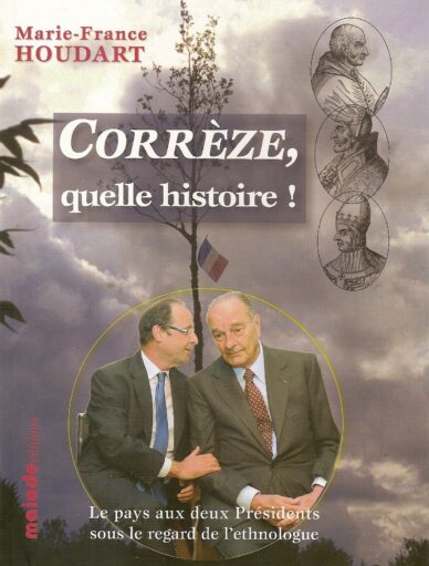 Corrèze, quelle histoire !
