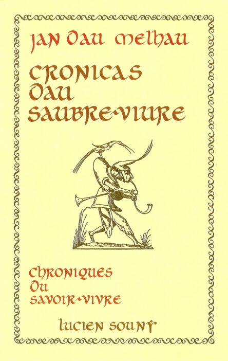 Cronicas dau saubre-viure - Chroniques du savoir-vivre