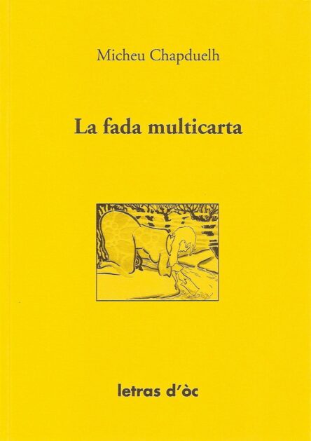 La fada multicarta e autres contes persistents