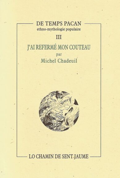 J'ai refermé mon couteau