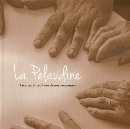 La Pelaudine : Recettes & traditions de nos campagnes