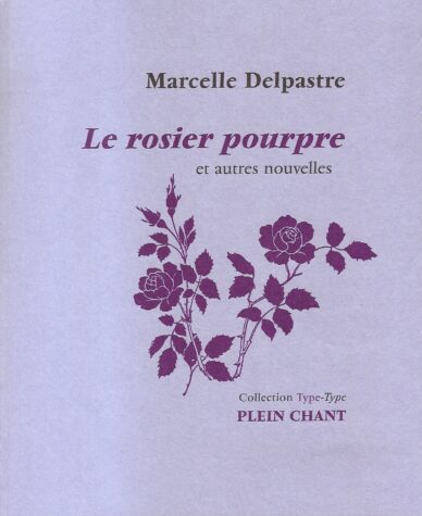 Le rosier pourpre et autres nouvelles