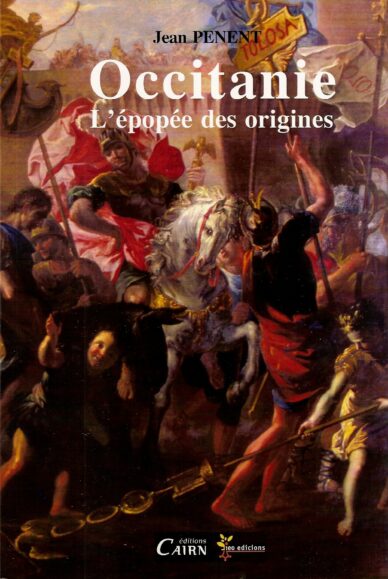 Occitanie : L'épopée des origines