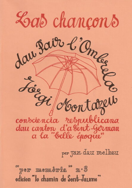 Las chançons dau Pair l'Ombrela :  Jòrgi Montazeu