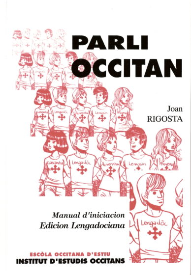 Parli occitan : Manual d'iniciacion, Edicion lengadociana (libre + CD)