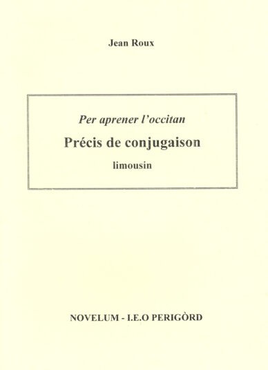 Précis de conjugaison occitane : limousin
