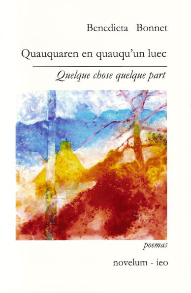 Quauquaren en quauqu'un luec - Quelque chose quelque part