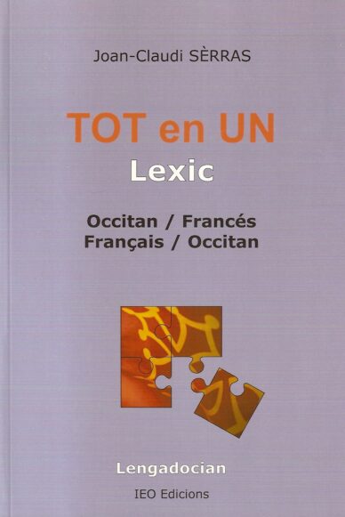 Tot en un : Lexic occitan/francés - français/occitan, Lengadocian