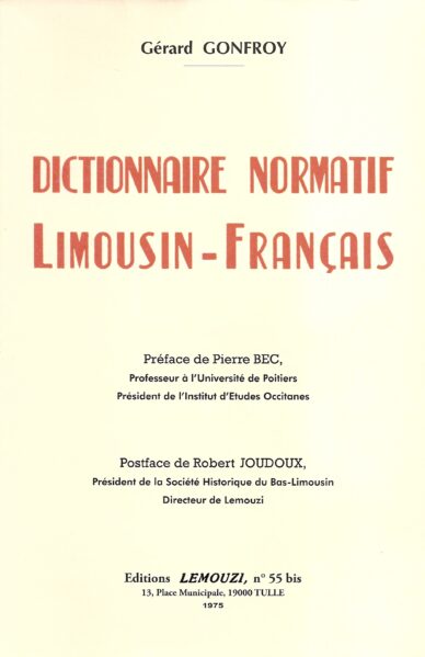 Dictionnaire normatif limousin-français / Lemouzi N°55 bis