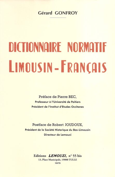 Dictionnaire normatif limousin-français / Lemouzi N°55 bis