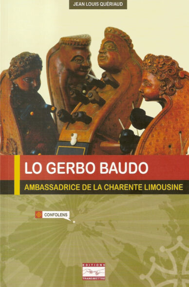 Lo Gerbo Baudo : Ambassadrice de la Charente limousine (libre + CD)