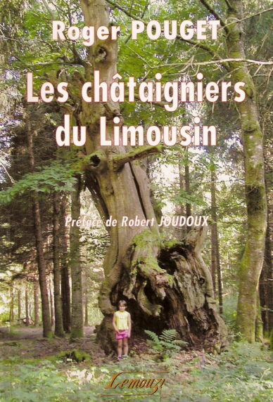 Les châtaigniers du Limousin / Lemouzi N°161 bis
