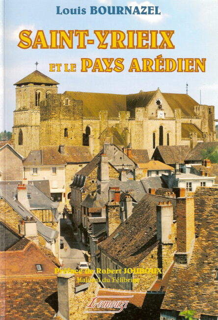 Saint-Yrieix et le pays arédien / Lemouzi N°154 bis