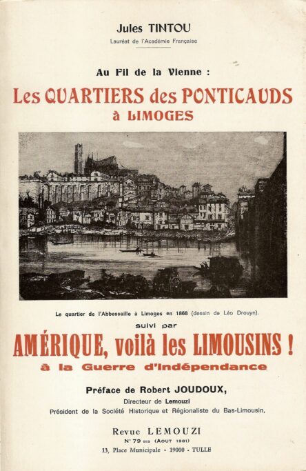 Les quartiers des Ponticauds à Limoges - Amérique, voilà les Limousins ! / Lemouzi N°79 bis