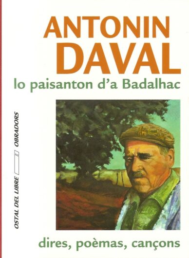 Antonin Daval : Lo paisanton d'a Badalhac... Dires, poèmas, cançons (libre + CD)