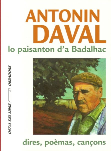 Antonin Daval : Lo paisanton d'a Badalhac... Dires, poèmas, cançons (libre + CD)