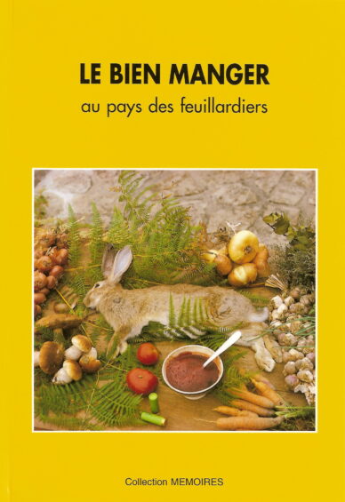 Le bien manger au pays des feuillardiers